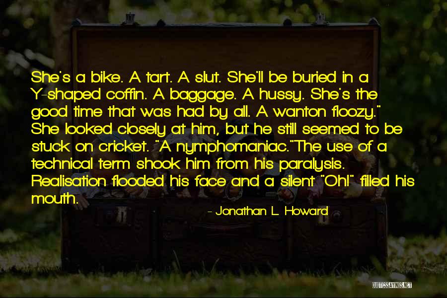 Jonathan L. Howard Quotes 1856903 Jonathan L. Howard Quotes 1856903