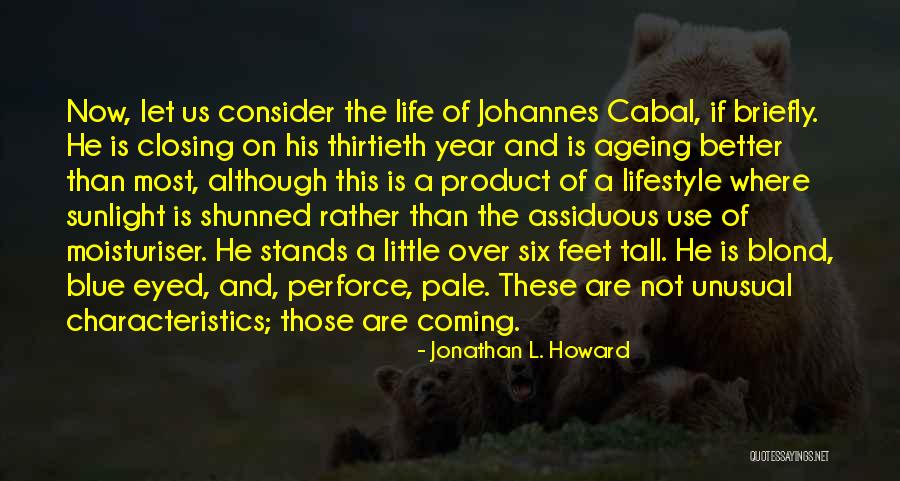 Jonathan L. Howard Quotes 1905117