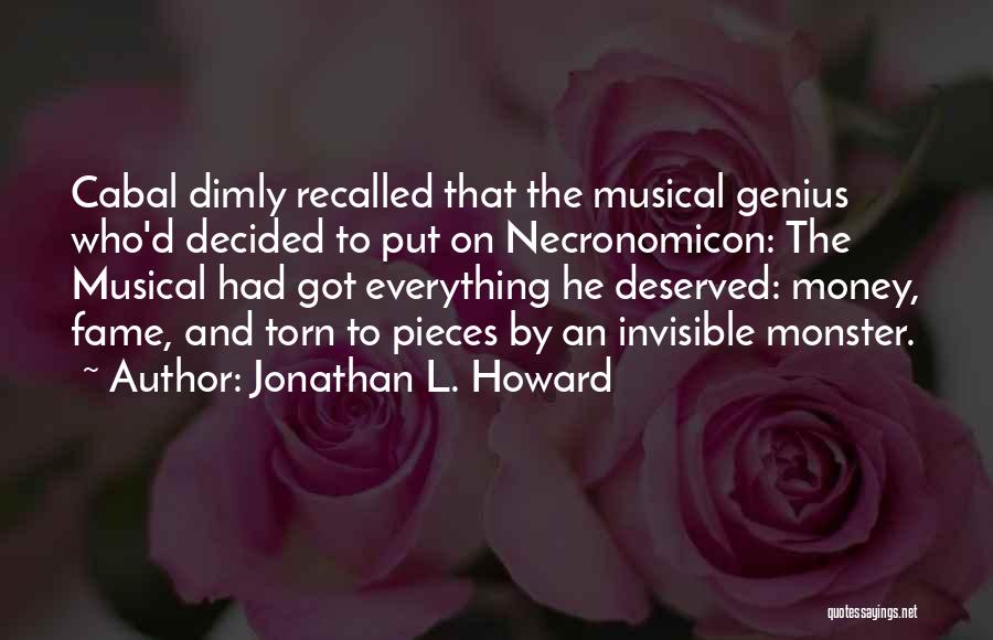 Jonathan L. Howard Quotes 557404