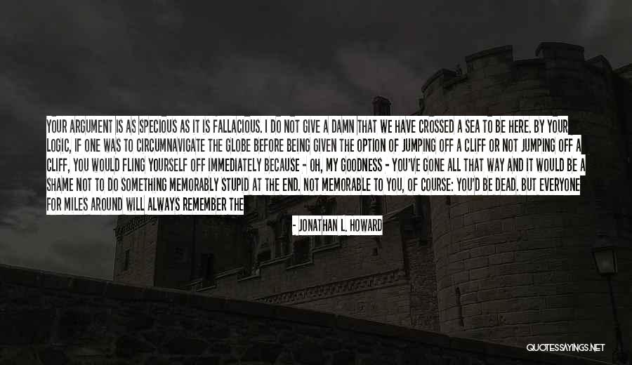 Jonathan L. Howard Quotes 695022 Jonathan L. Howard Quotes 695022