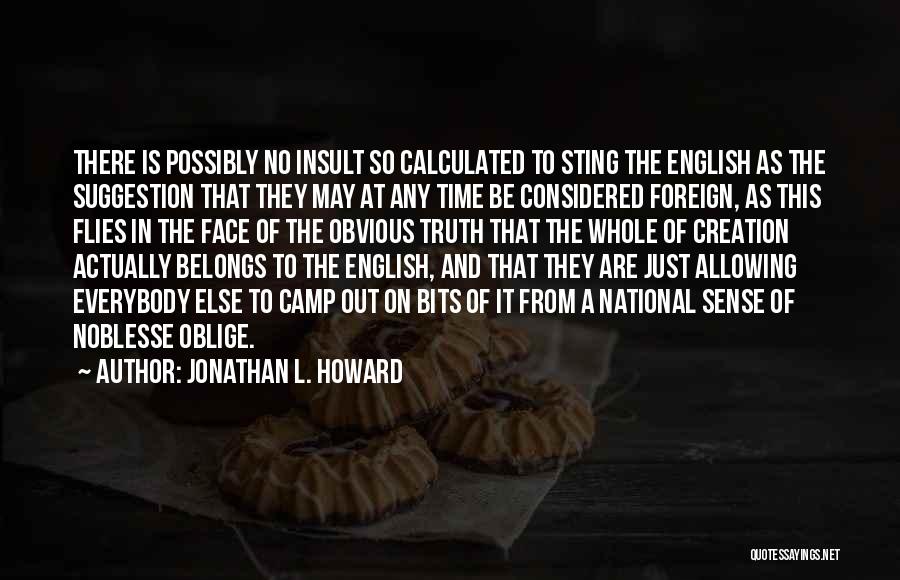 Jonathan L. Howard Quotes 723220