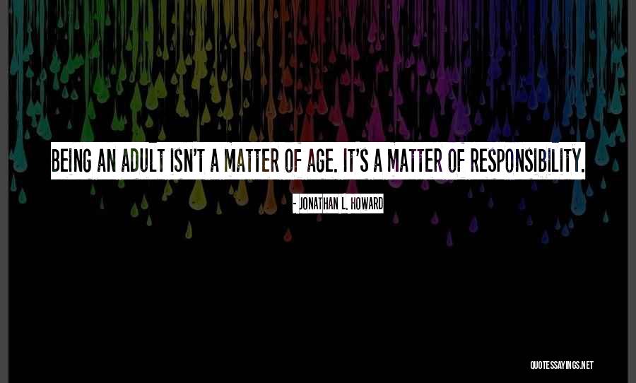 Jonathan L. Howard Quotes 769514 Jonathan L. Howard Quotes 769514