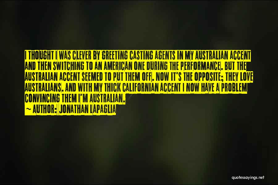 Jonathan LaPaglia Quotes 781585