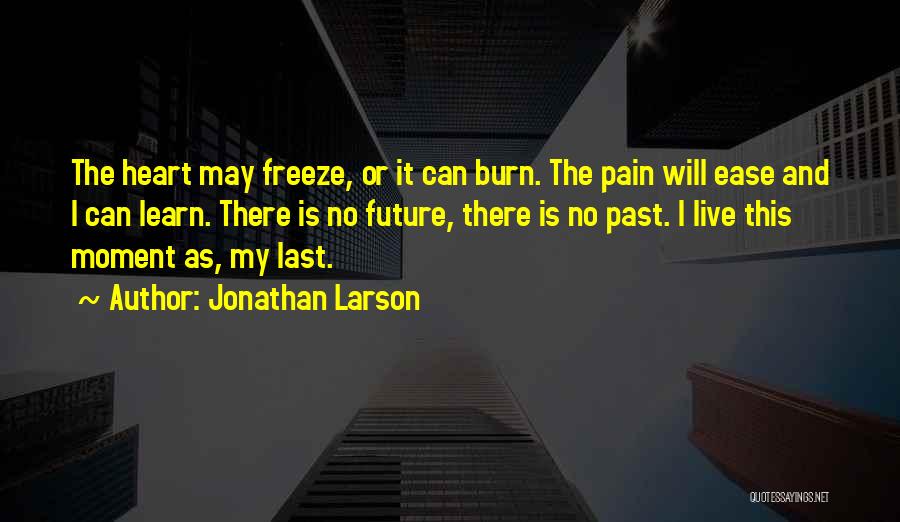 Jonathan Larson Quotes 1313229