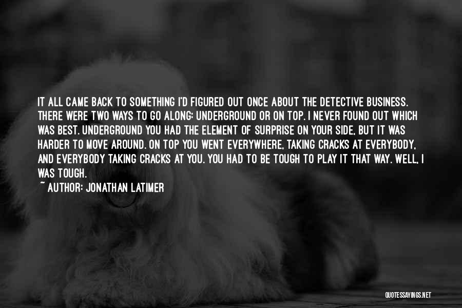 Jonathan Latimer Quotes 524189