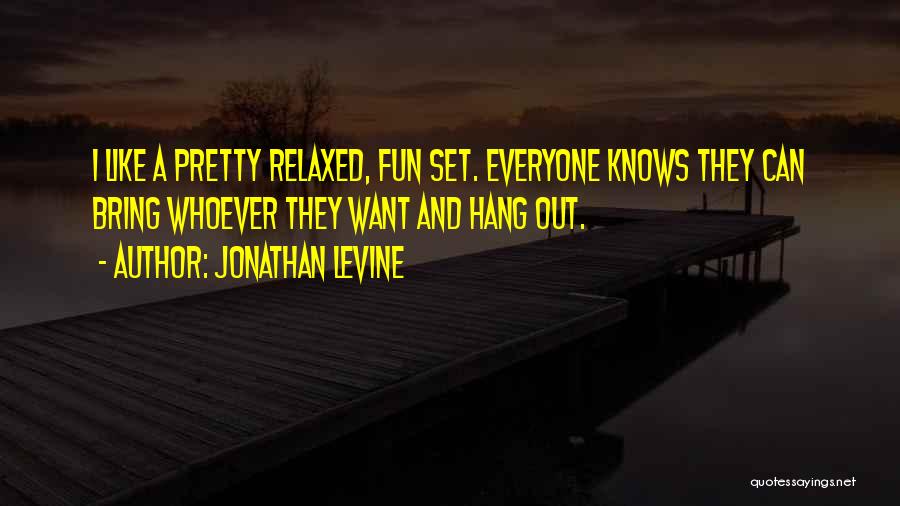 Jonathan Levine Quotes 2261783