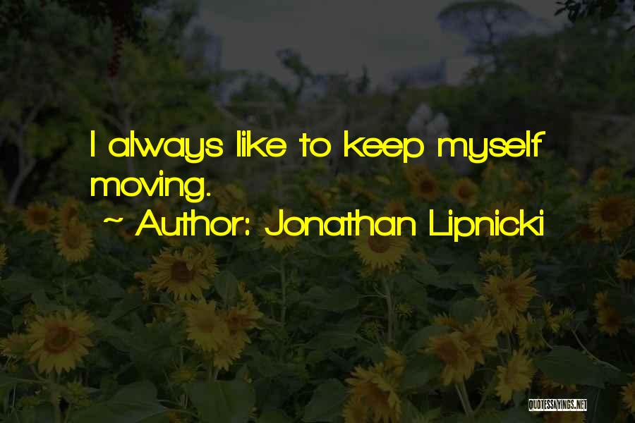 Jonathan Lipnicki Quotes 384330