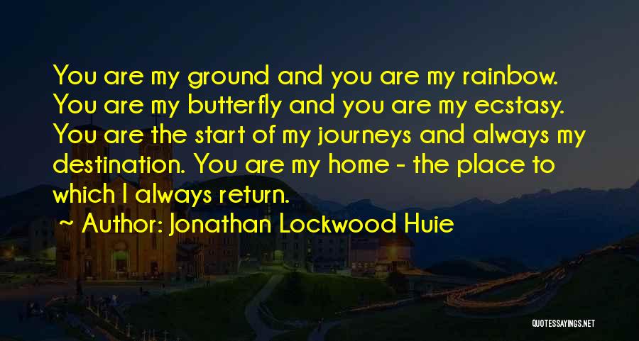 Jonathan Lockwood Huie Quotes 1290042