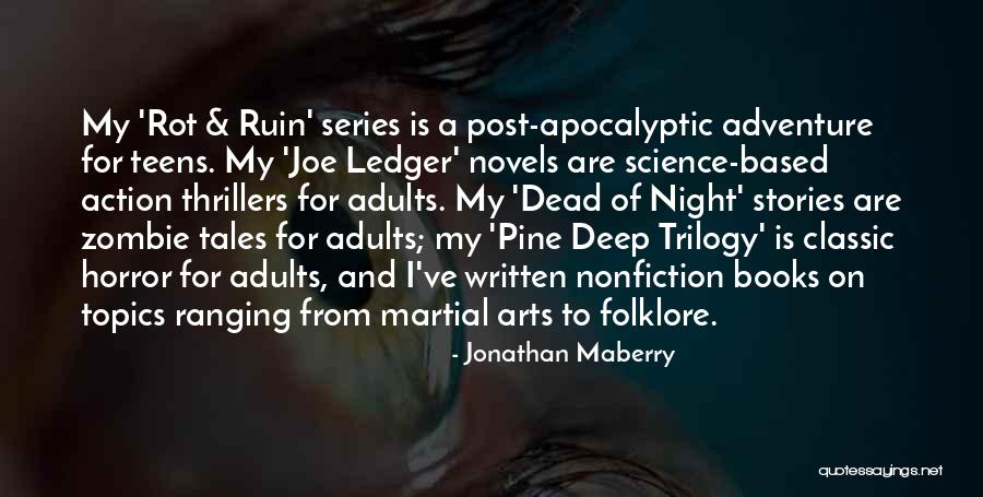 Jonathan Maberry Quotes 1048256 Jonathan Maberry Quotes 1048256