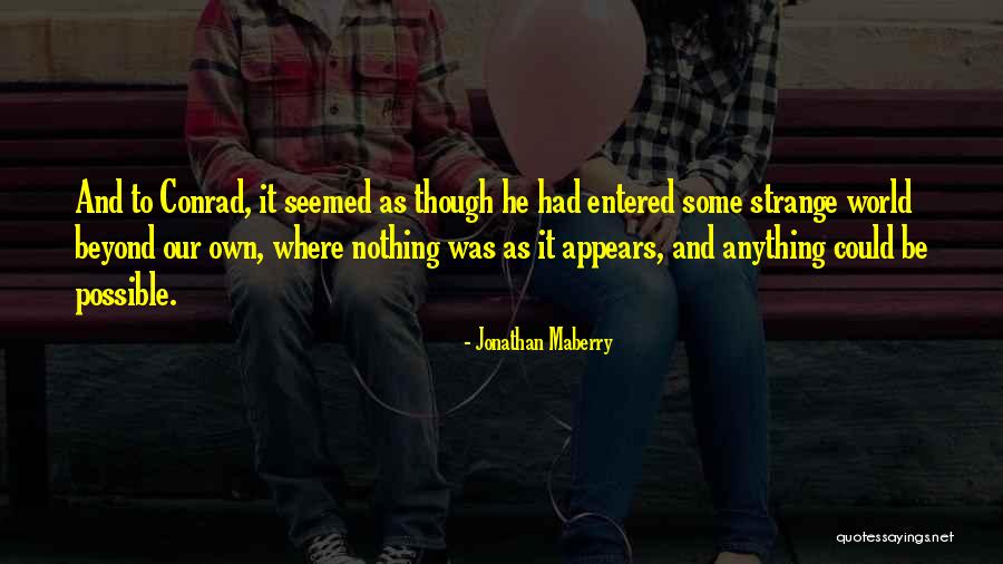 Jonathan Maberry Quotes 1409129