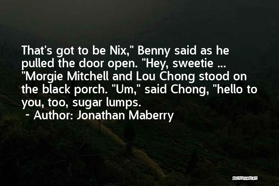 Jonathan Maberry Quotes 1478288