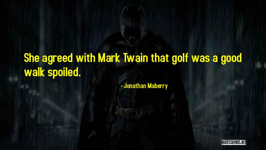 Jonathan Maberry Quotes 1696435 Jonathan Maberry Quotes 1696435