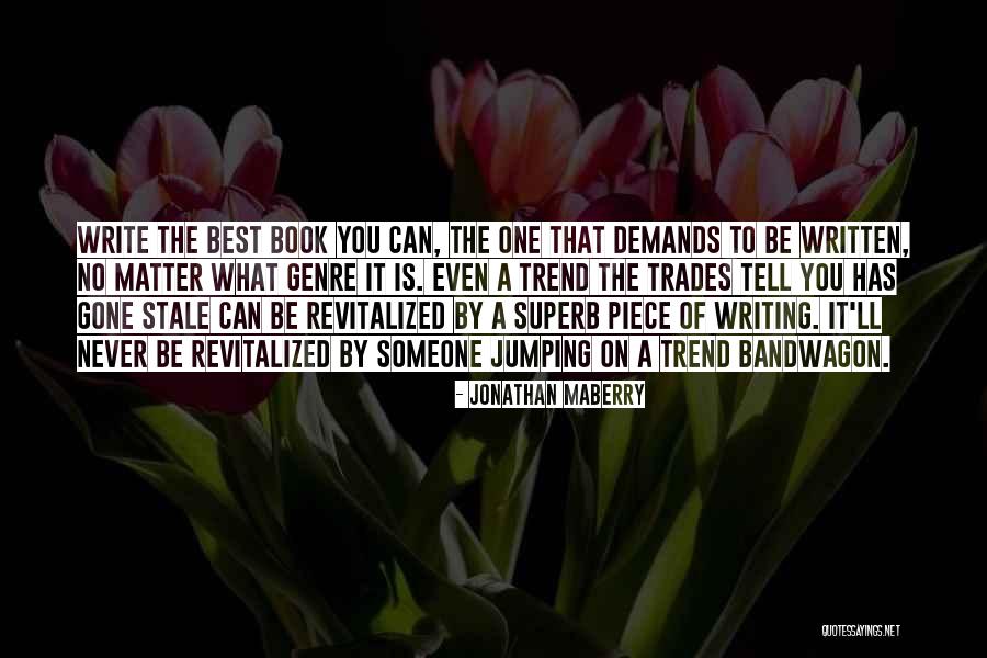 Jonathan Maberry Quotes 2151786 Jonathan Maberry Quotes 2151786