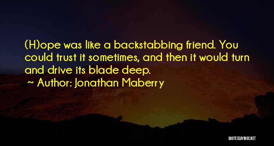 Jonathan Maberry Quotes 543695