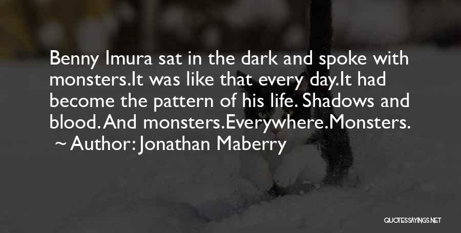Jonathan Maberry Quotes 944956
