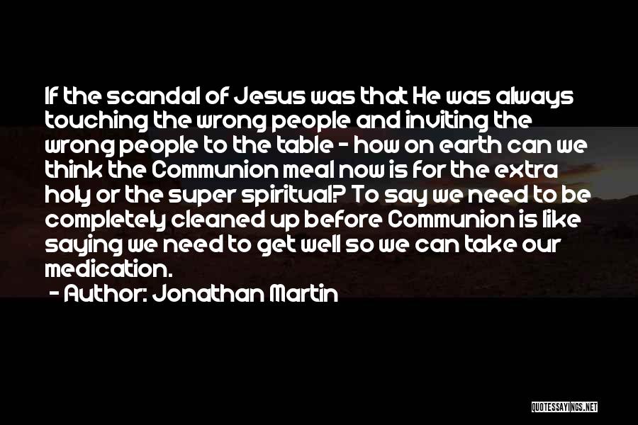 Jonathan Martin Quotes 1439267
