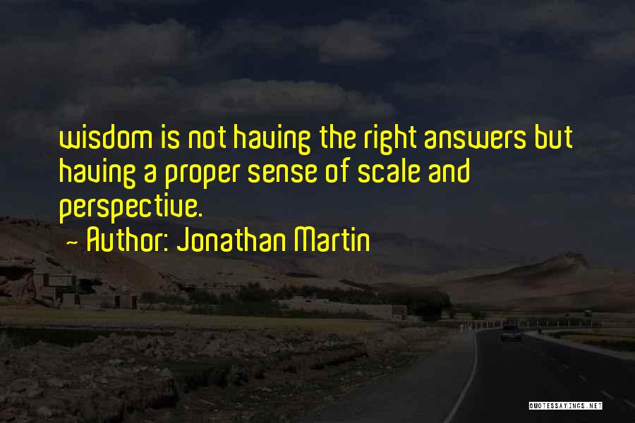 Jonathan Martin Quotes 162854