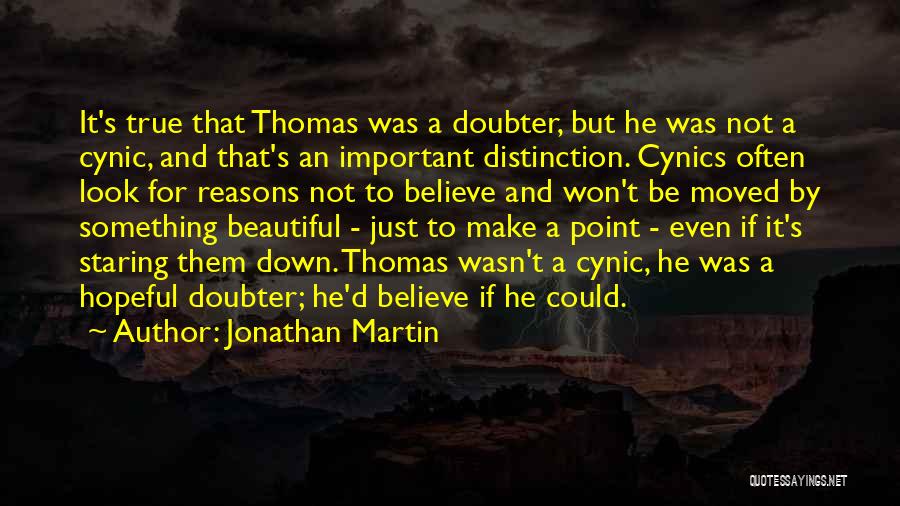 Jonathan Martin Quotes 1802584