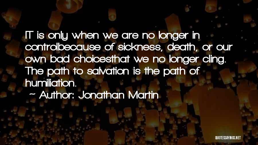 Jonathan Martin Quotes 194019