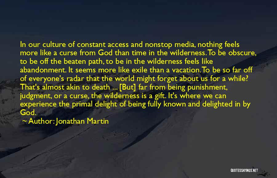 Jonathan Martin Quotes 276740