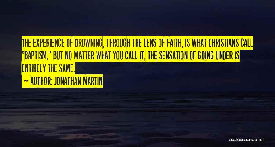 Jonathan Martin Quotes 624248