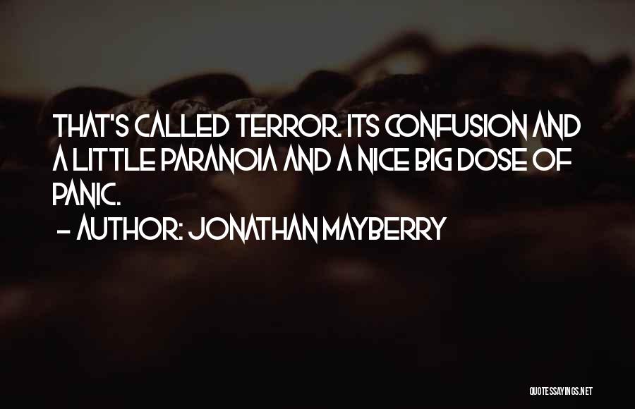 Jonathan Mayberry Quotes 1279761
