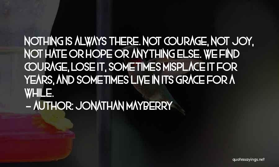Jonathan Mayberry Quotes 349719
