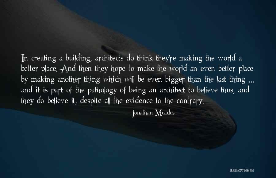 Jonathan Meades Quotes 1260863 Jonathan Meades Quotes 1260863