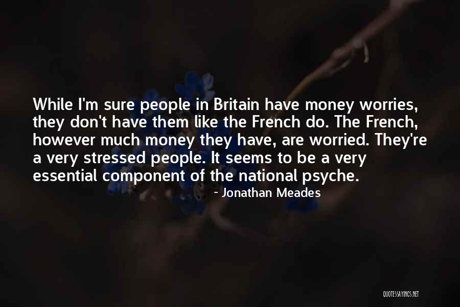 Jonathan Meades Quotes 1318725