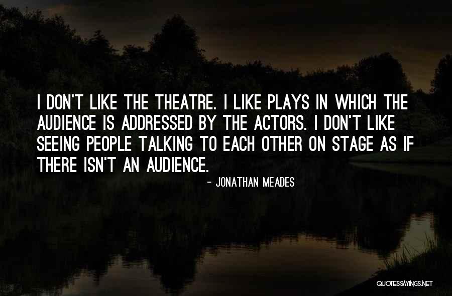 Jonathan Meades Quotes 1372999