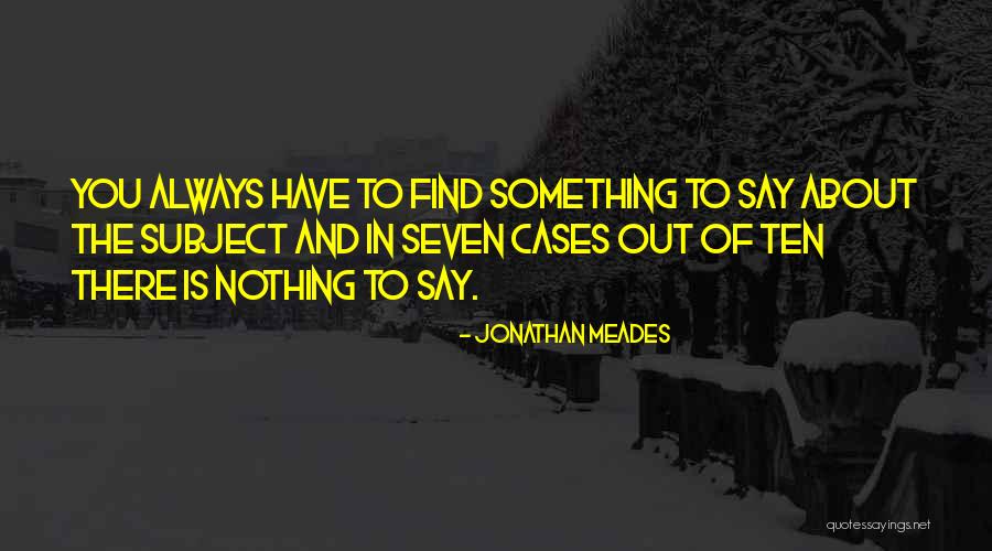 Jonathan Meades Quotes 2064356