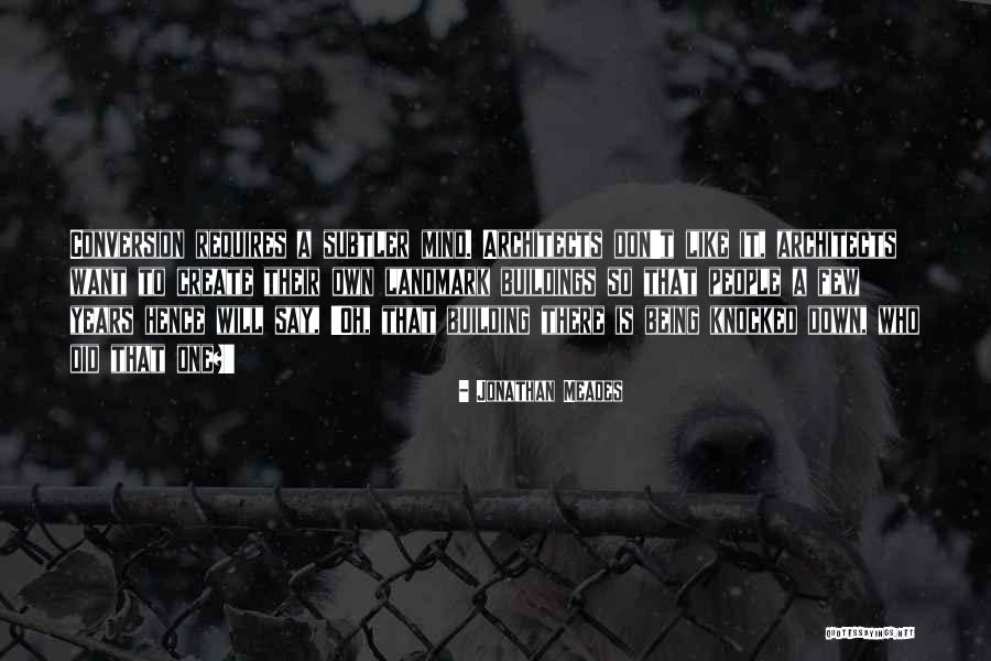 Jonathan Meades Quotes 2084593 Jonathan Meades Quotes 2084593