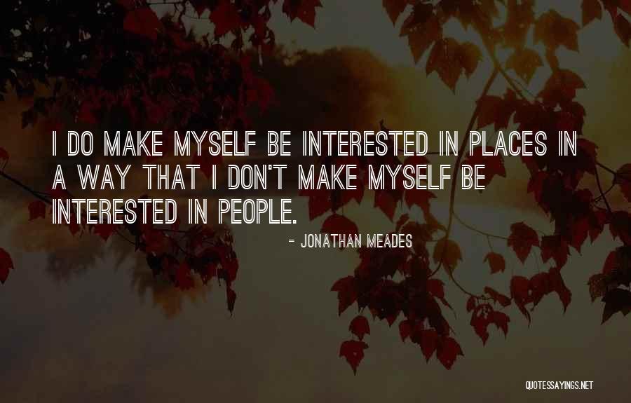 Jonathan Meades Quotes 2127663 Jonathan Meades Quotes 2127663