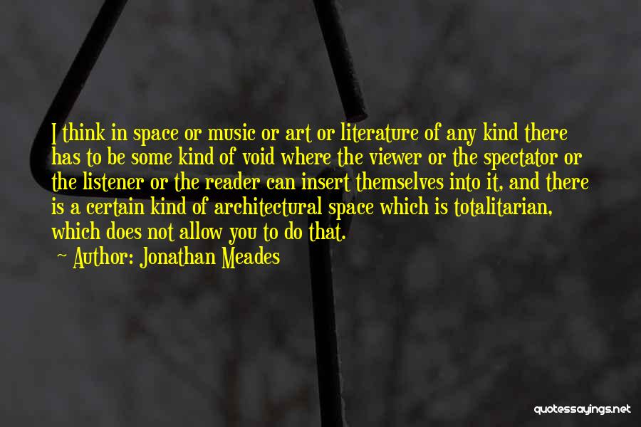 Jonathan Meades Quotes 294088