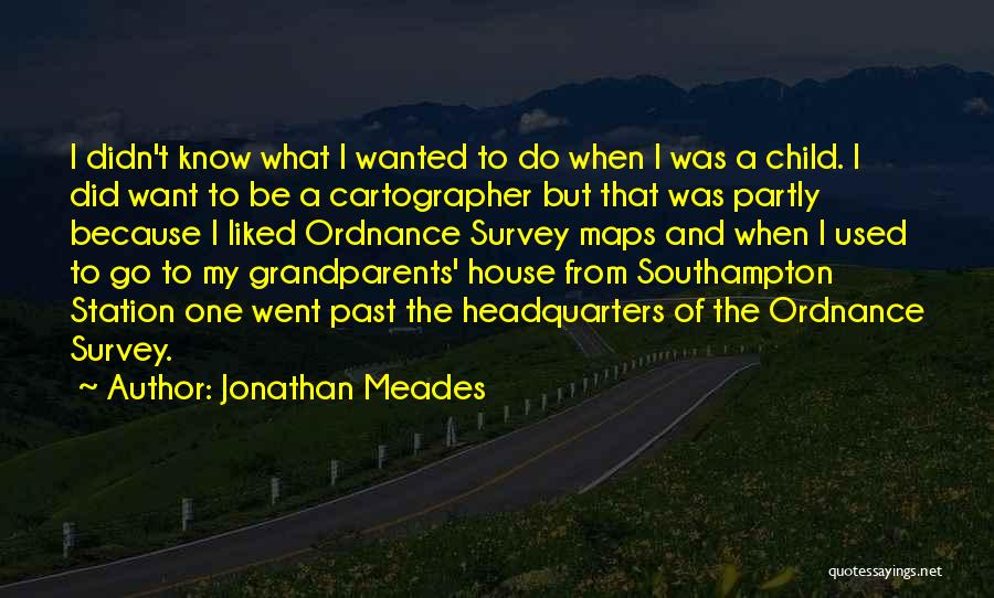 Jonathan Meades Quotes 983662