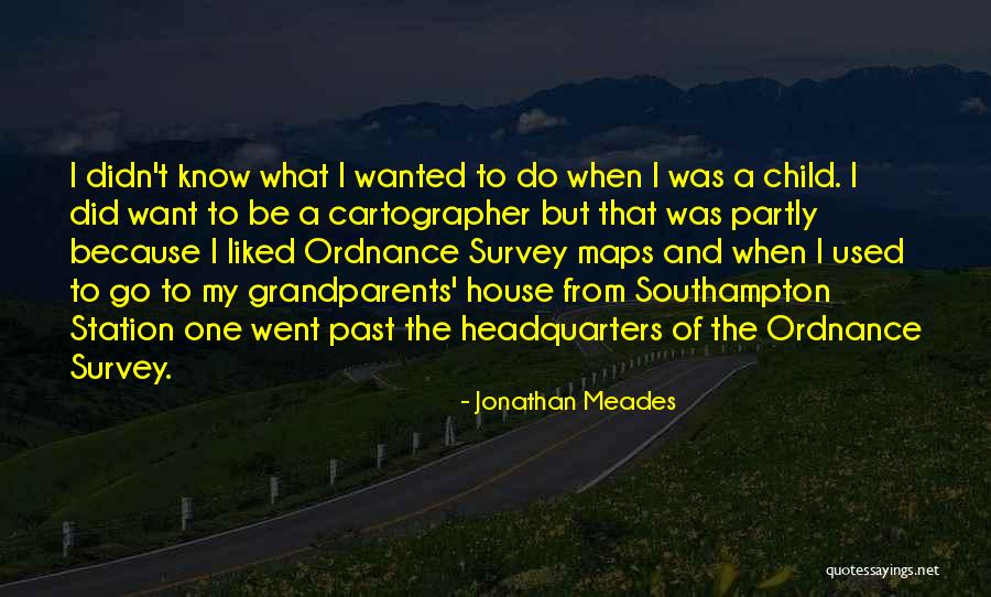 Jonathan Meades Quotes 983662