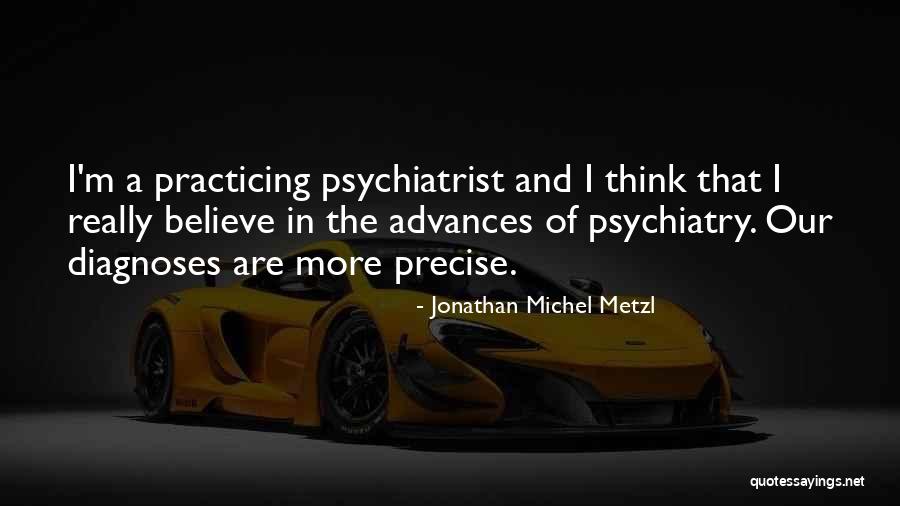 Jonathan Michel Metzl Quotes 430239 Jonathan Michel Metzl Quotes 430239