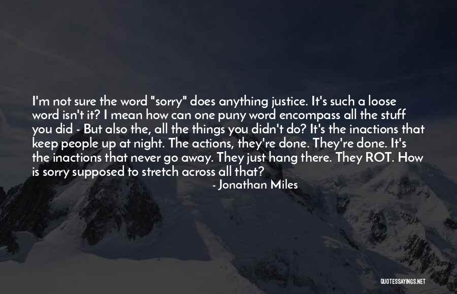 Jonathan Miles Quotes 916118 Jonathan Miles Quotes 916118