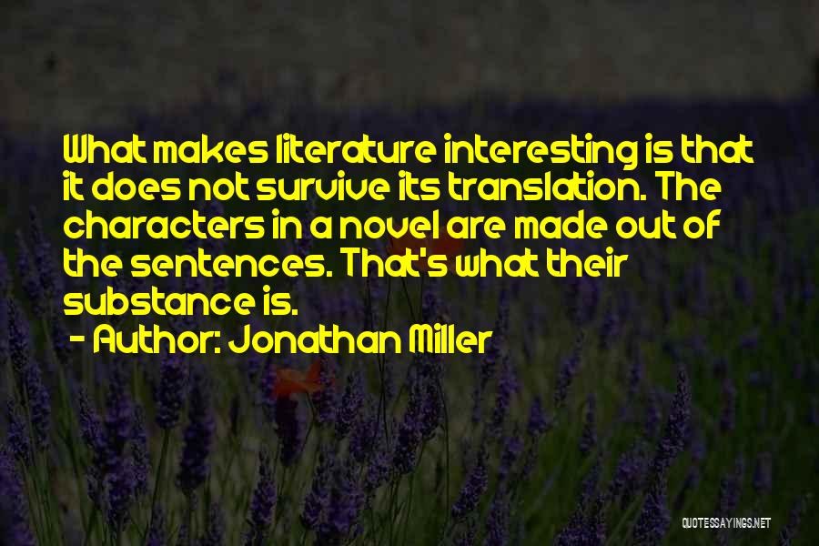 Jonathan Miller Quotes 1791986