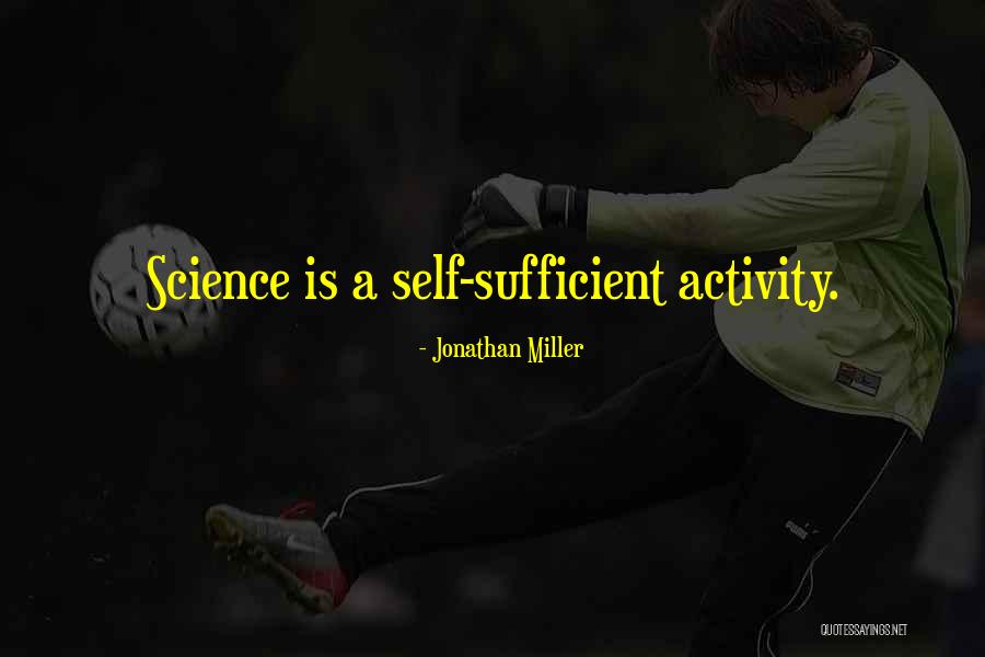 Jonathan Miller Quotes 299462 Jonathan Miller Quotes 299462