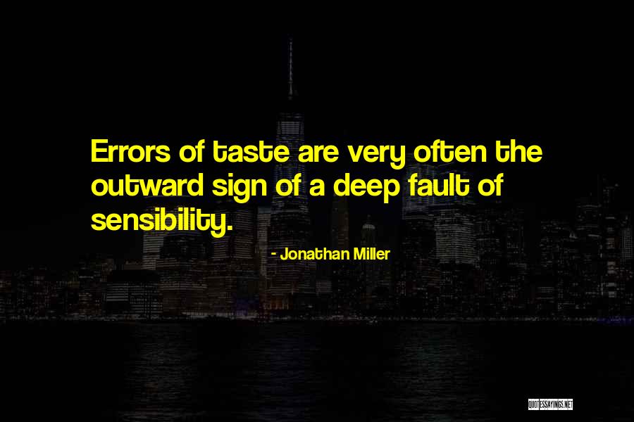 Jonathan Miller Quotes 808700