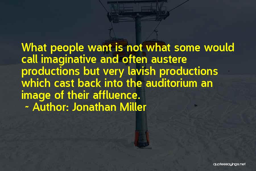 Jonathan Miller Quotes 952156