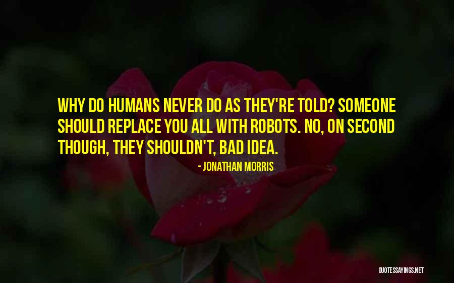 Jonathan Morris Quotes 117478 Jonathan Morris Quotes 117478