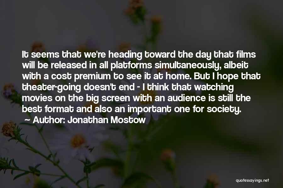 Jonathan Mostow Quotes 1731690