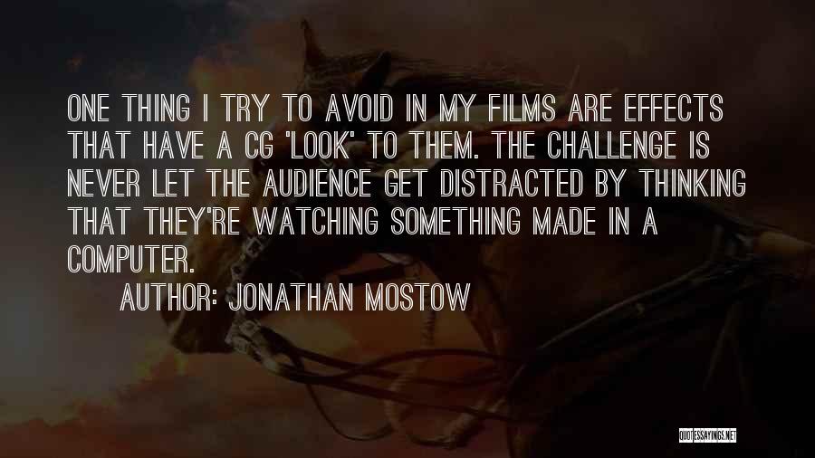 Jonathan Mostow Quotes 371700