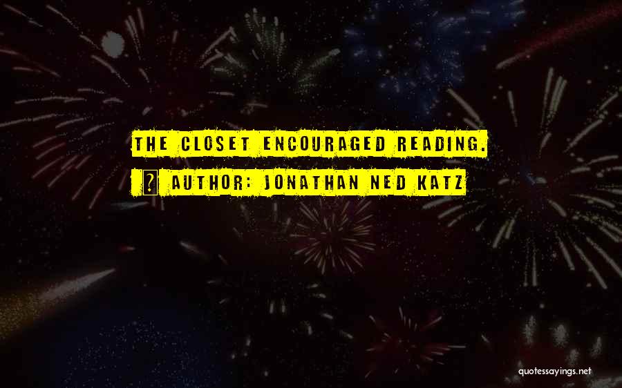 Jonathan Ned Katz Quotes 542419