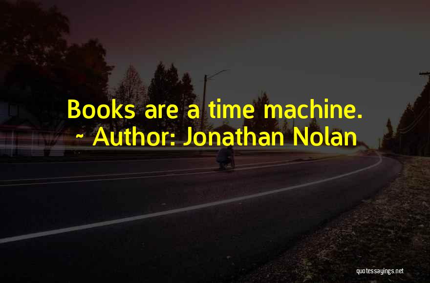 Jonathan Nolan Quotes 1116668