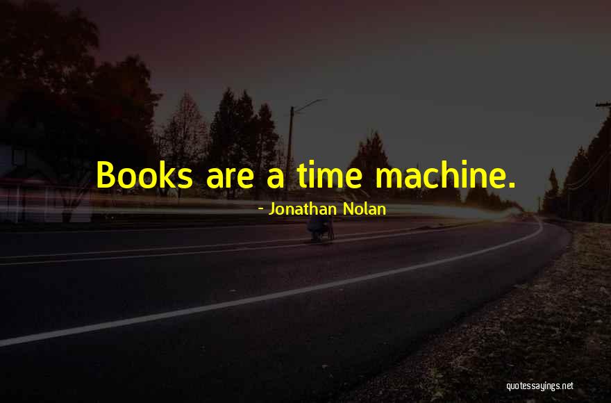 Jonathan Nolan Quotes 1116668