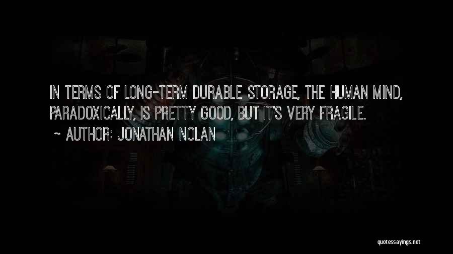 Jonathan Nolan Quotes 1305709