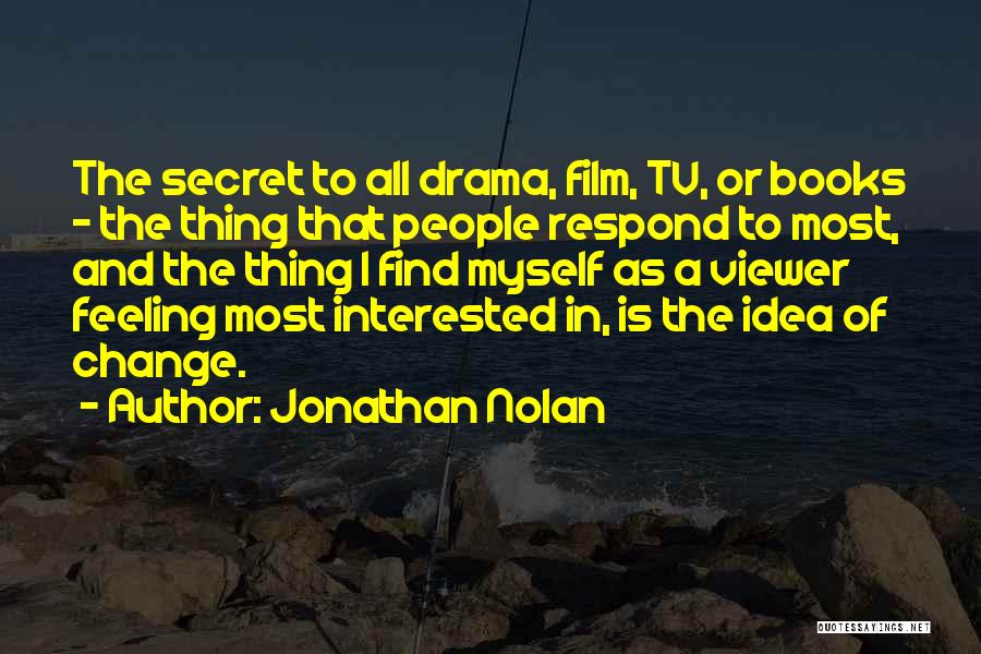 Jonathan Nolan Quotes 1475846